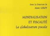 Mondialisation et fiscalité : la globalisation fiscale